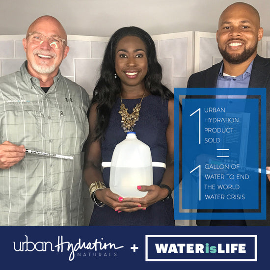 Urban Hydration + WATERisLIFE