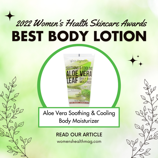 Our Aloe Vera Body Moisturizer Received A Women's Health Skincare Award For Best Body Lotion!