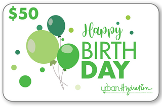 Urban Hydration "Happy Birthday" $50 Gift Card