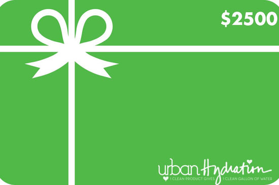 Urban Hydration "Classic" $2500 Gift Card